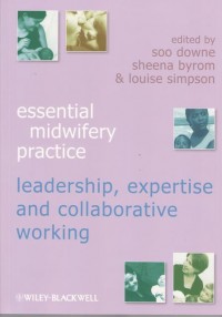 Essential Midwifery Leadership and Collaborative Working